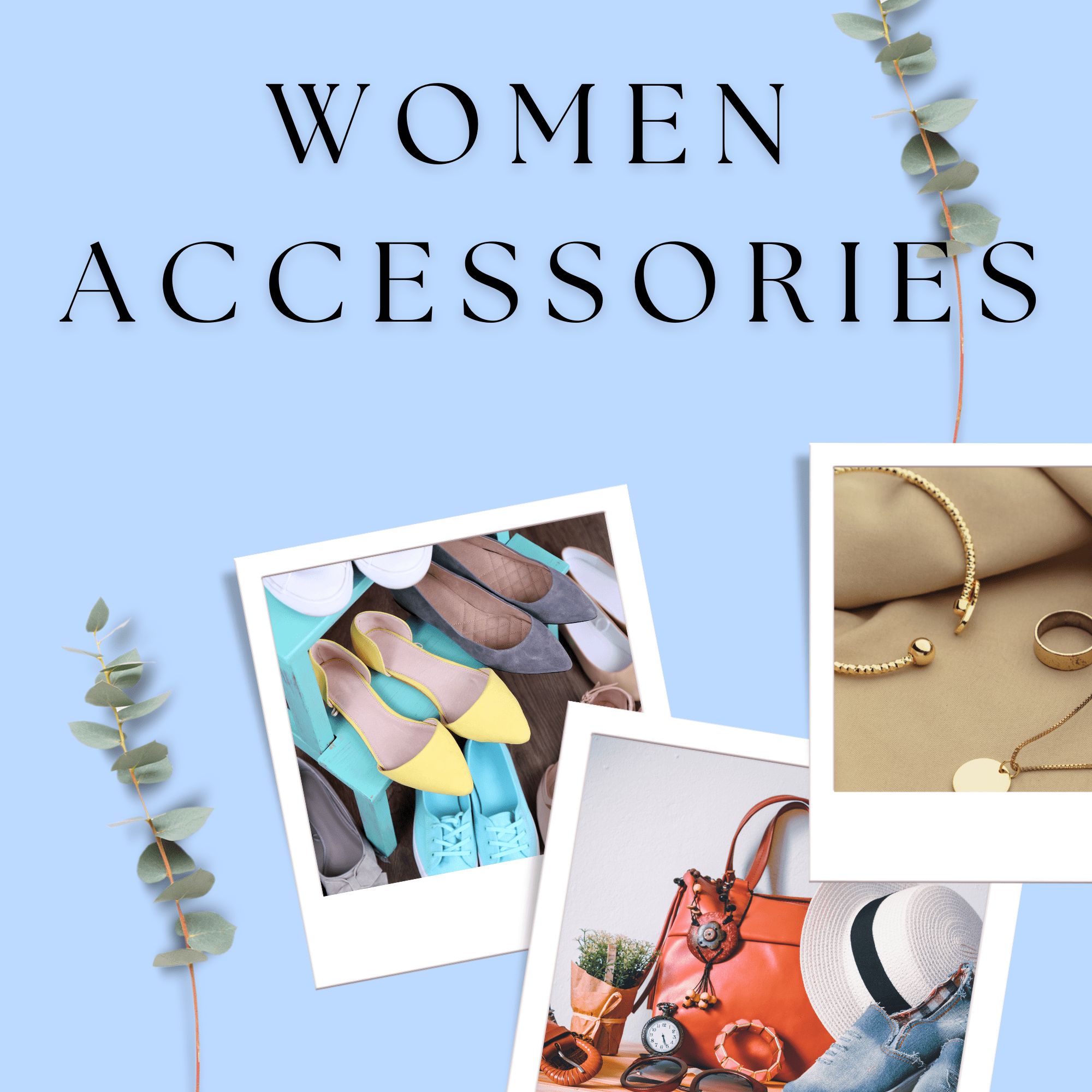Women Accessories